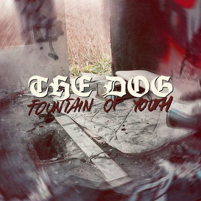 THE DOG - Fountain Of Youth 7"EP