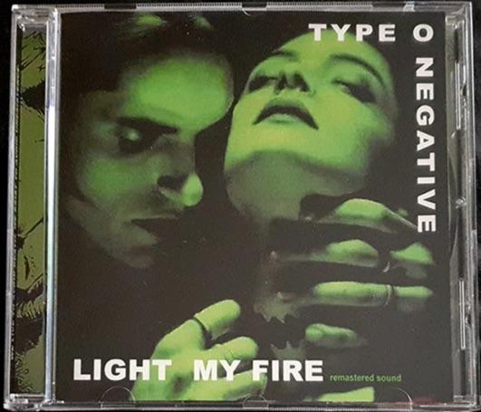 TYPE O NEGATIVE - Light My Fire CD