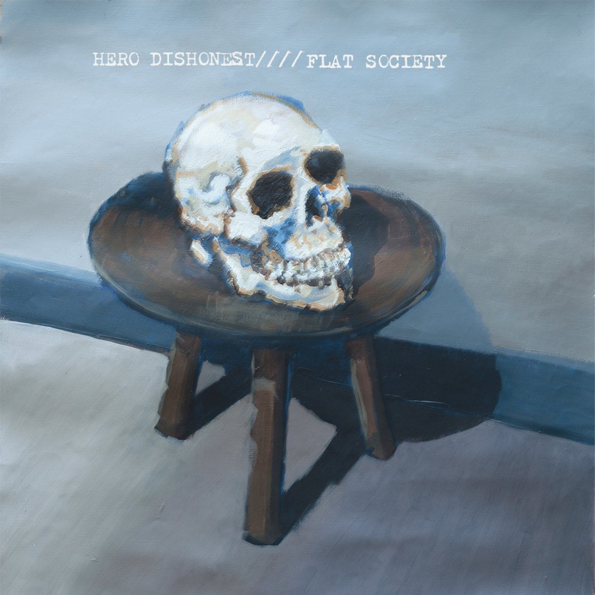 HERO DISHONEST - Flat Society LP