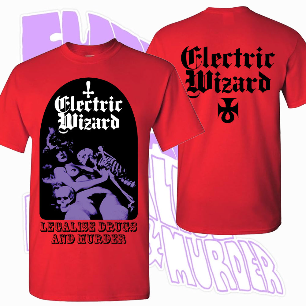 ELECTRIC WIZARD - Legalise Drugs And Murder - T-SHIRT