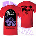 ELECTRIC WIZARD - Legalise Drugs And Murder - T-SHIRT