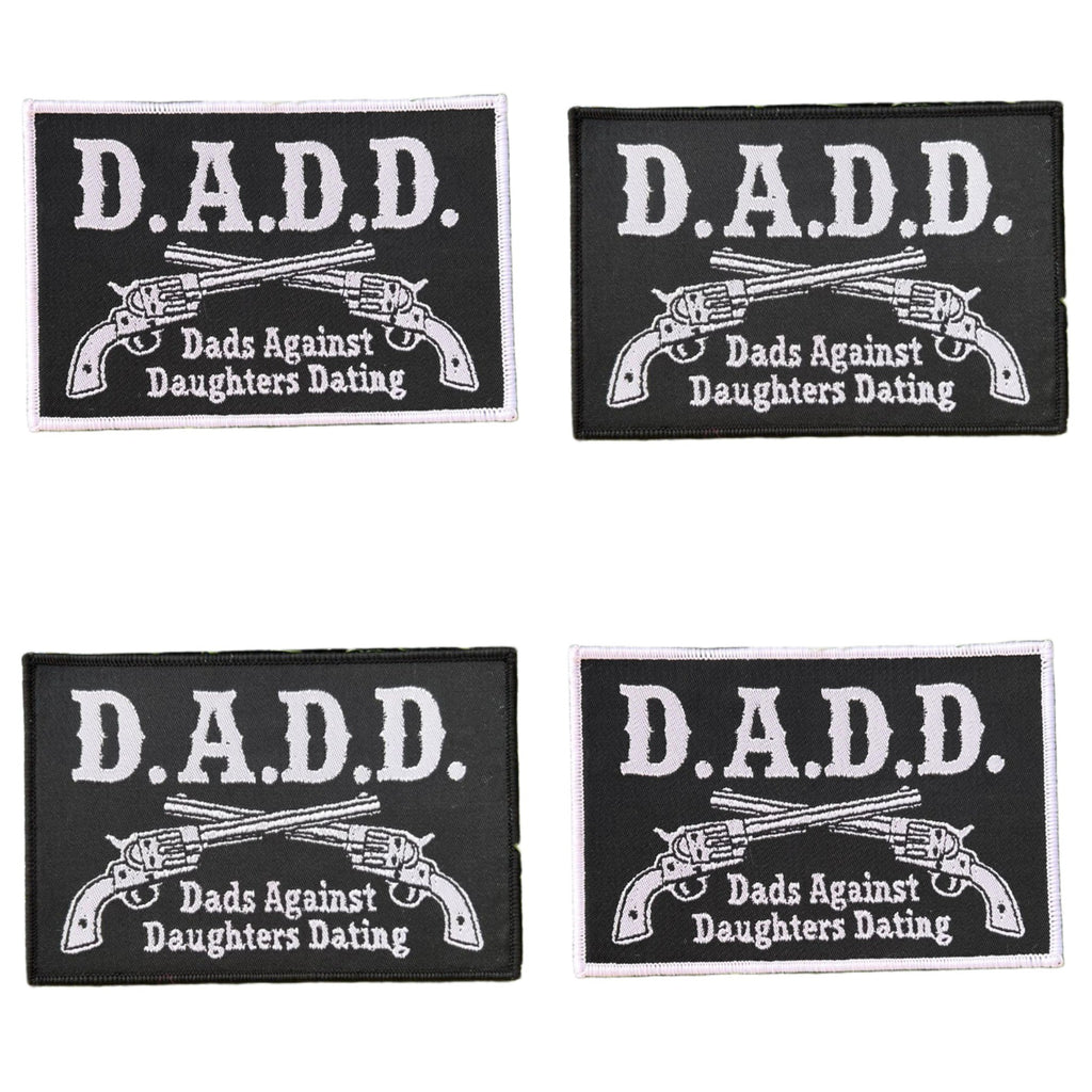 D.A.D.D. - Dads Against Daughters Dating - Woven Patch