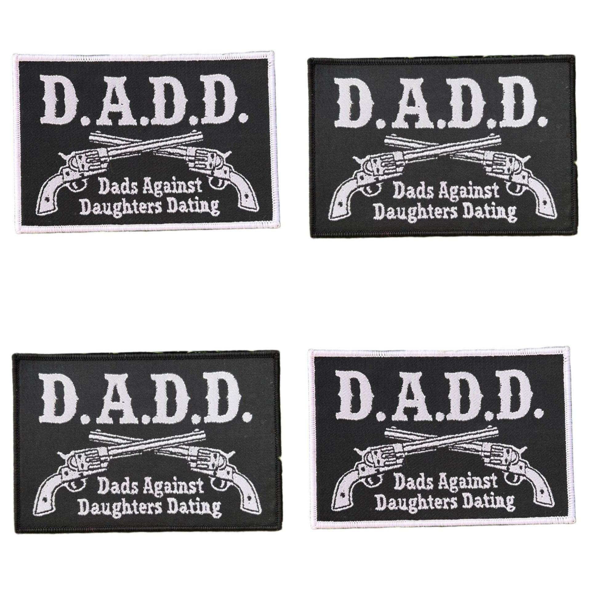 D.A.D.D. - Dads Against Daughters Dating - Woven Patch