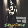 SUICIDAL TENDENCIES – Suicidal For Life – LP