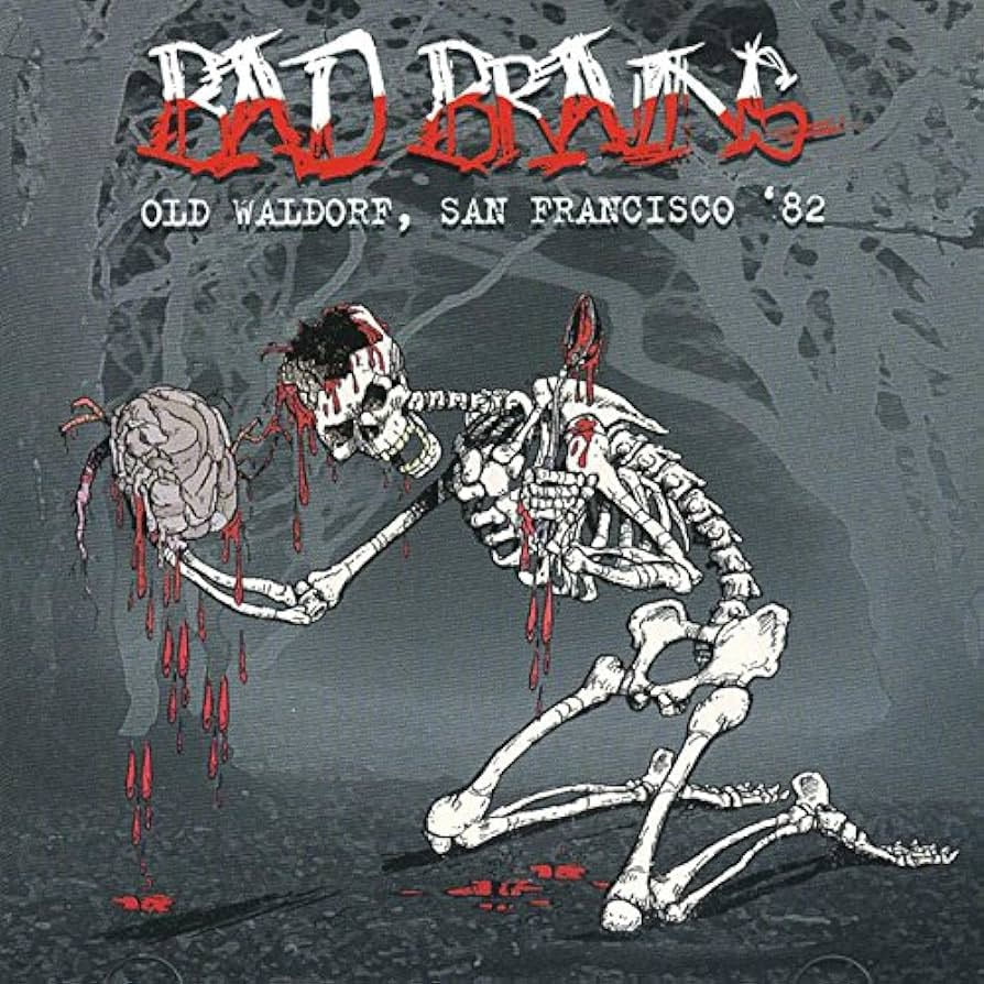 BAD BRAINS - Old Waldorf, San Francisco '82 CD