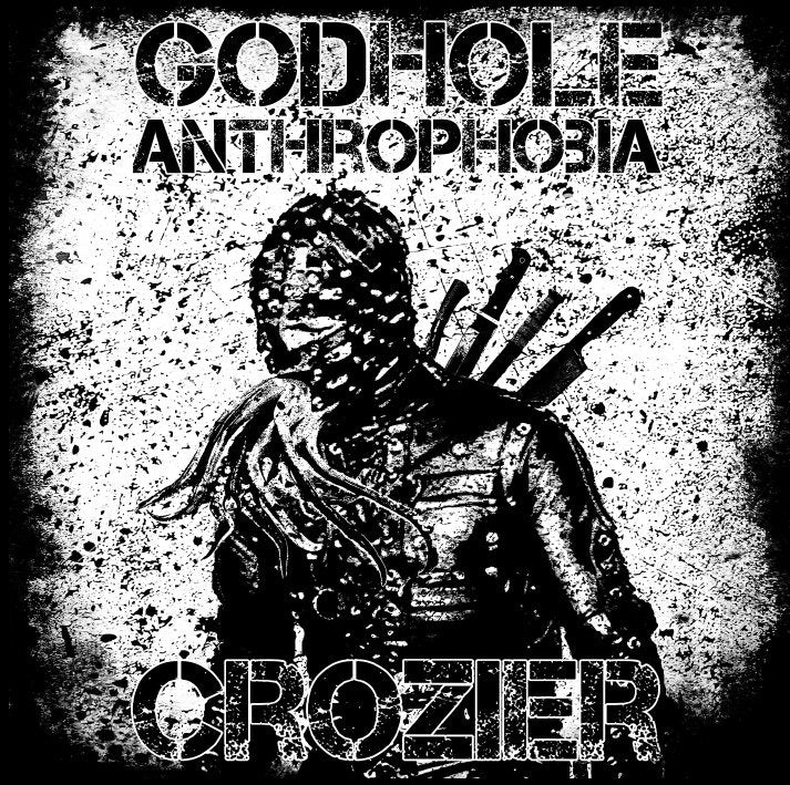 GODHOLE / CROZIER - Anthrophobia - Split 7"EP