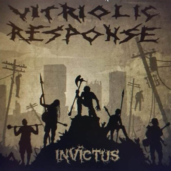 VITRIOLIC RESPONSE - Invictus LP