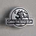 GRIND THE NAZI SCUM Enamel Pin