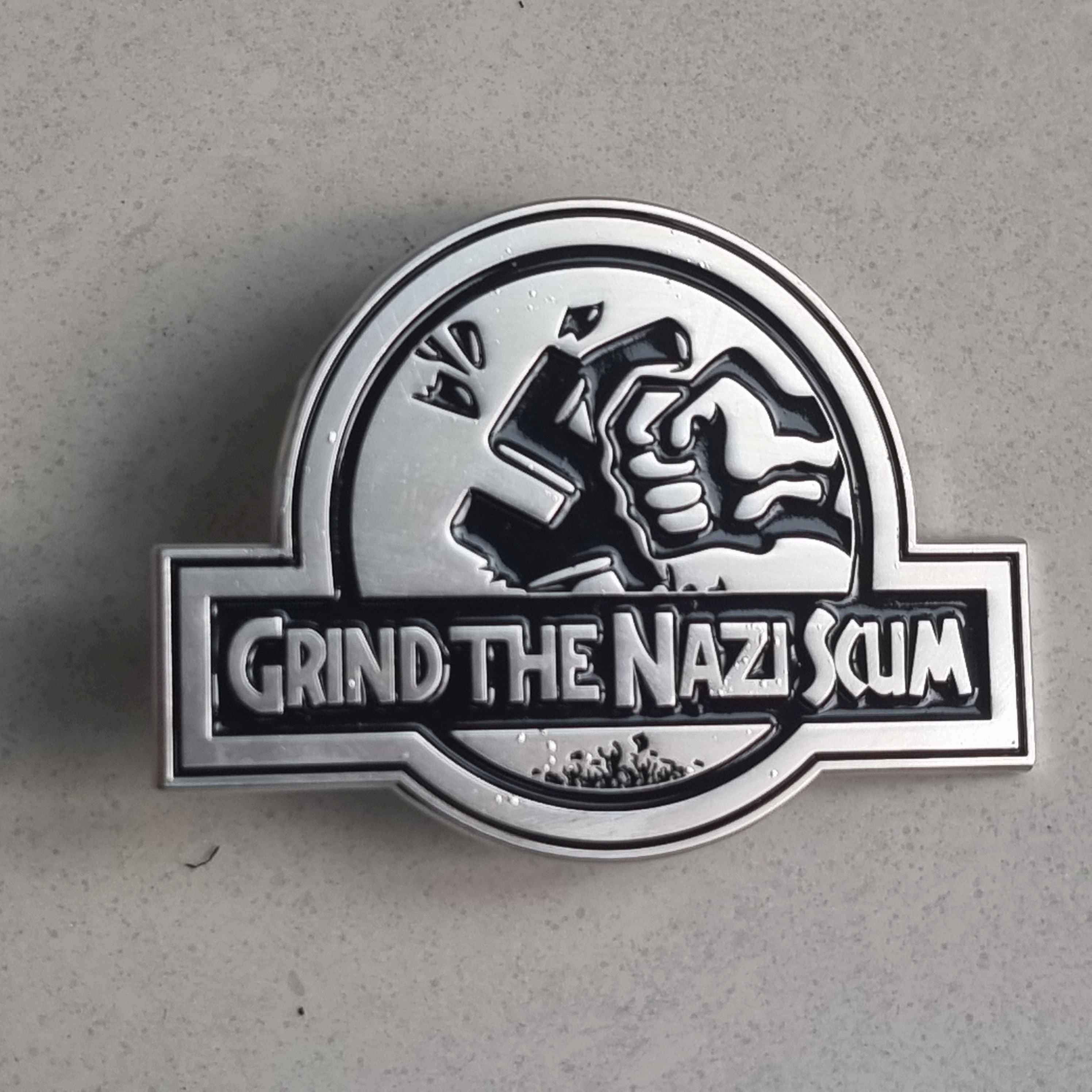 GRIND THE NAZI SCUM Enamel Pin
