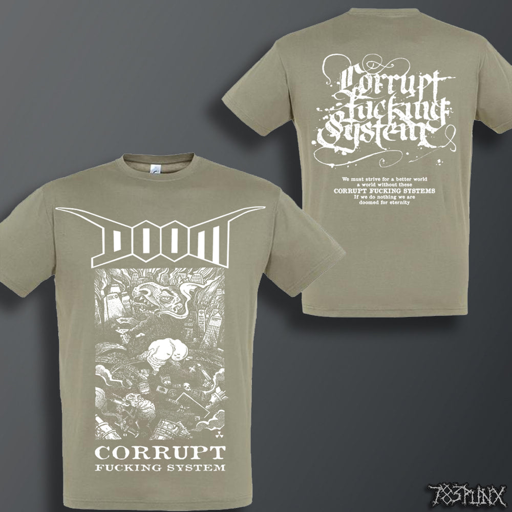 DOOM - Corrupt Fucking System - "Khaki" T-SHIRT