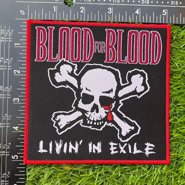 BLOOD FOR BLOOD - Livin' in Exile - Woven Patch
