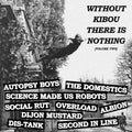 V/A - Without Kibou There Is Nothing. Vol 2 (Hand Numbered Ltd 250) 7"EP