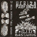 Herida Profunda / Hello Bastards Split Tape