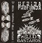 Herida Profunda / Hello Bastards Split Tape