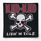 BLOOD FOR BLOOD - Livin' in Exile - Woven Patch