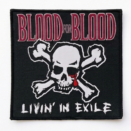 BLOOD FOR BLOOD - Livin' in Exile - Woven Patch