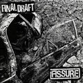 FINAL DRAFT / FISSURE (White) Split 7"EP
