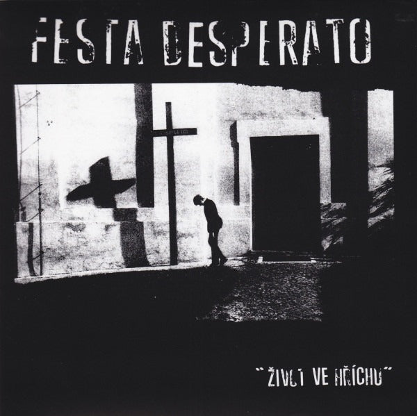 FESTA DESPERATO - Život Ve Hříchu 7"EP