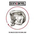 DEATHCONTROL (Leprophiliac, Machetazo, Bodybag) - The Endless Echo Of His Own Litany CD