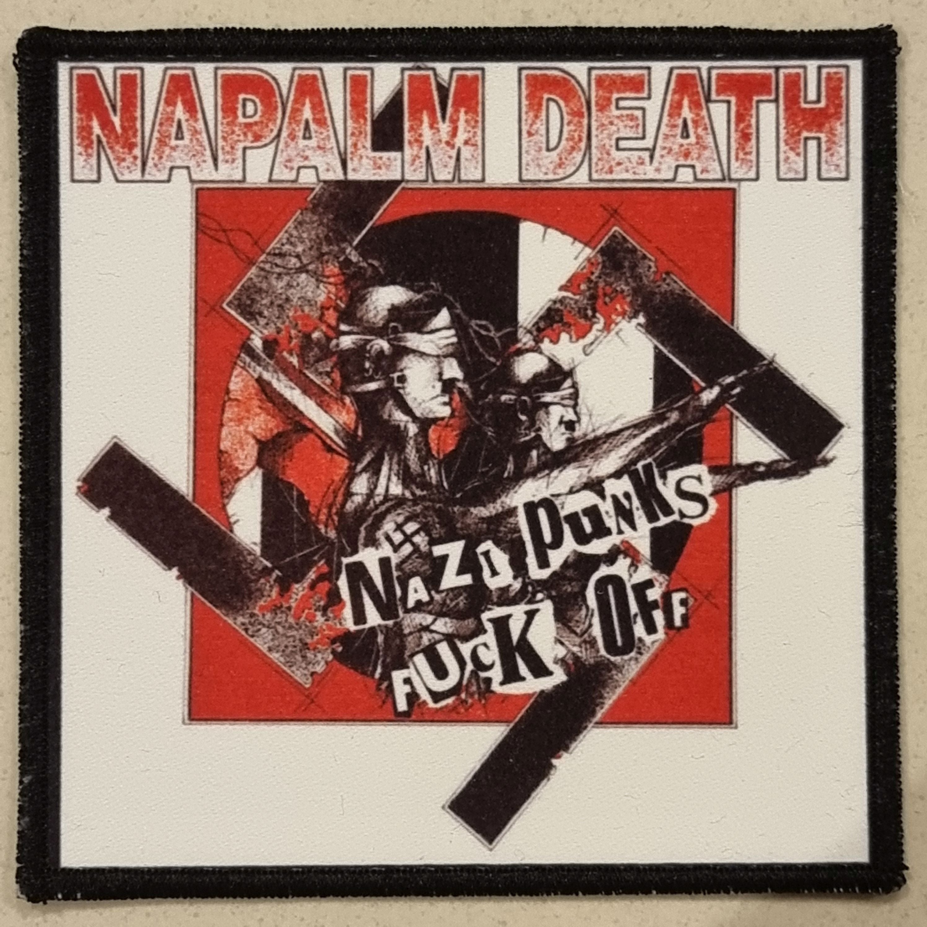 NAPALM DEATH - Nazi Punks Fuck Off  - Patch