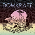 DOMKRAFT - The End Of Electricity LP