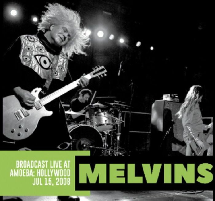 MELVINS - Broadcast Live At Amoeba: Hollywood July 15 2008 LP