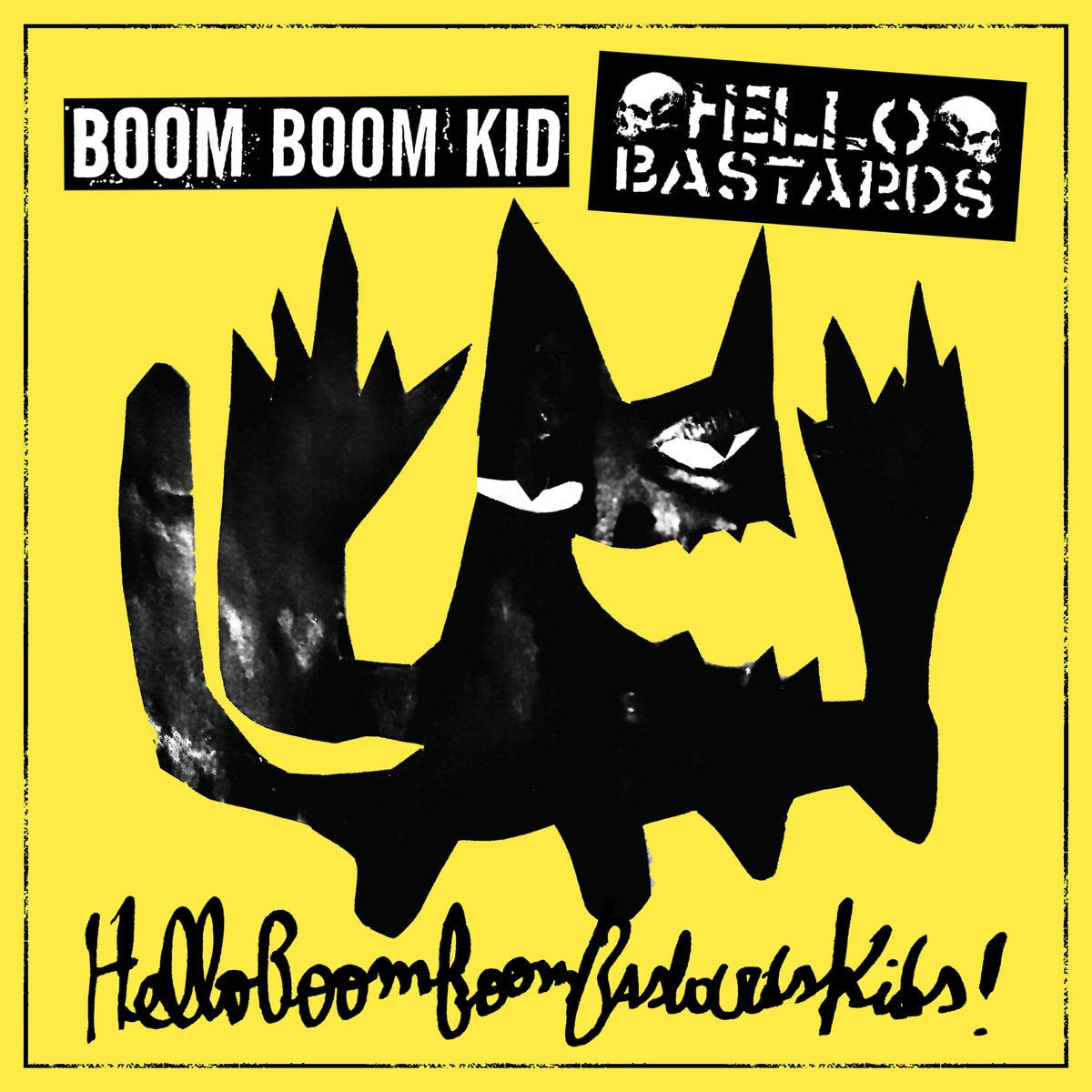 BOOM BOOM KID / HELLO BASTARDS  -  HelloBoomBoomBastardsKids 7"EP