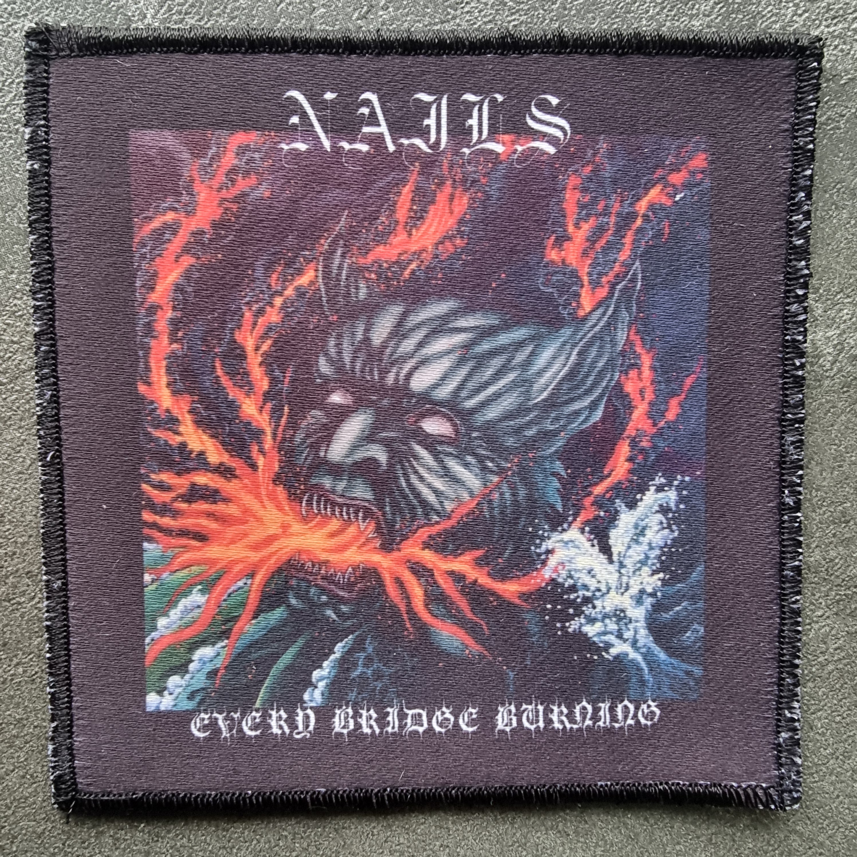 NAILS - Every Bridge Burning - Patch